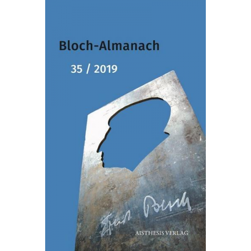 Immacolata Amodeo & Achille Mbembe & Lutz Möller & Konrad Feilchenfeldt & Maximilian Probst - Bloch-Almanach 35/2019