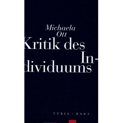 Michaela Ott - Kritik des Individuums