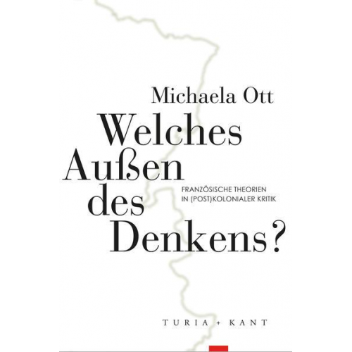 Michaela Ott - Welches Außen des Denkens?