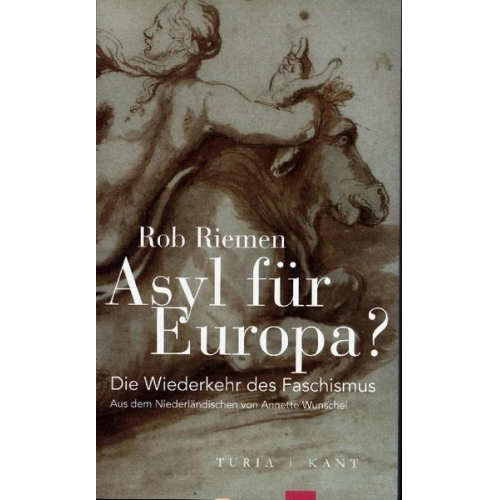 Rob Riemen - Asyl für Europa?