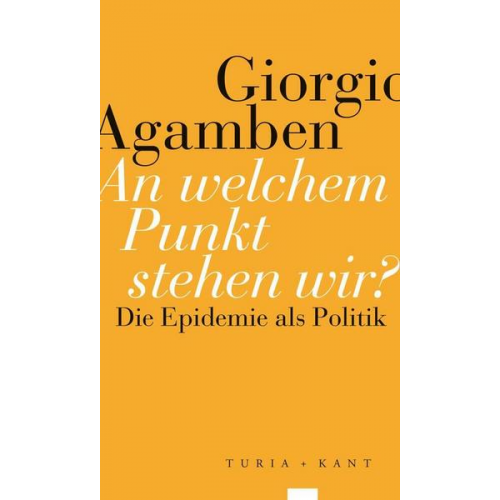 Giorgio Agamben - An welchem Punkt stehen wir?