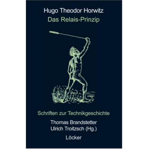 Hugo Th Horwitz - Das Relais-Prinzip