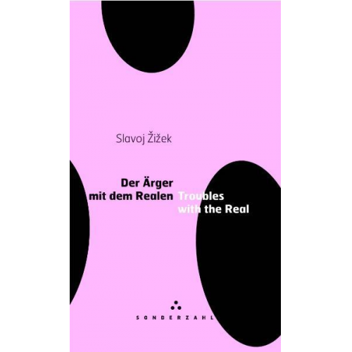 Slavoj Žižek - Der Ärger mit dem Realen