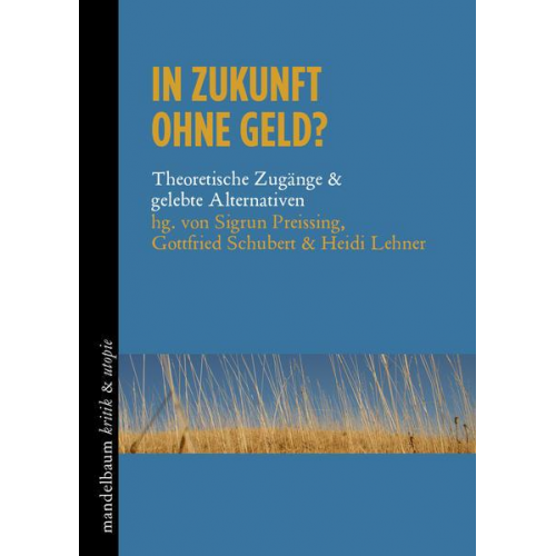 In Zukunft ohne Geld?