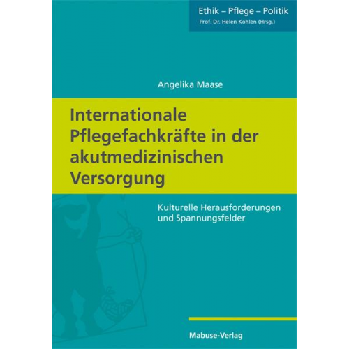 Angelika Maase - Internationale Pflegefachkräfte in der akutmedizinischen Versorgung