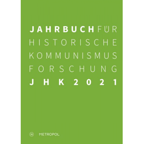 Jahrbuch für Historische Kommunismusforschung 2021