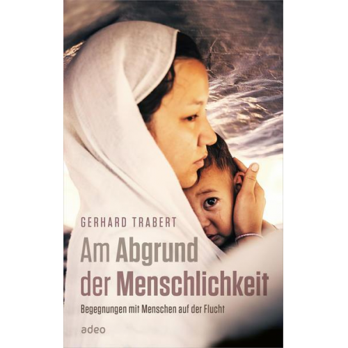 Gerhard Trabert - Am Abgrund der Menschlichkeit