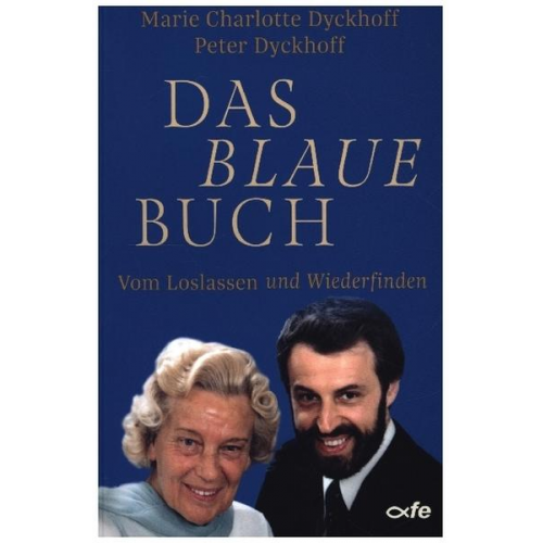 Marie Charlotte Dyckhoff & Peter Dyckhoff - Das blaue Buch