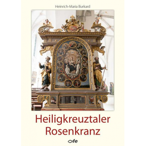 Heinrich-Maria Burkard - Heiligkreuztaler Rosenkranz