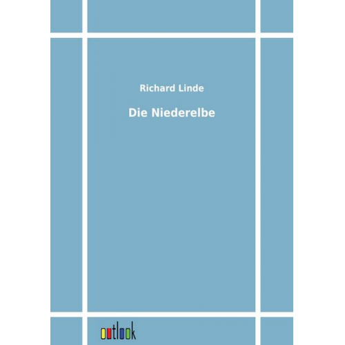 Richard Linde - Die Niederelbe