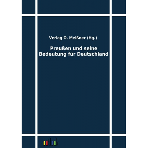 Preußen und seine Bedeutung für Deutschland