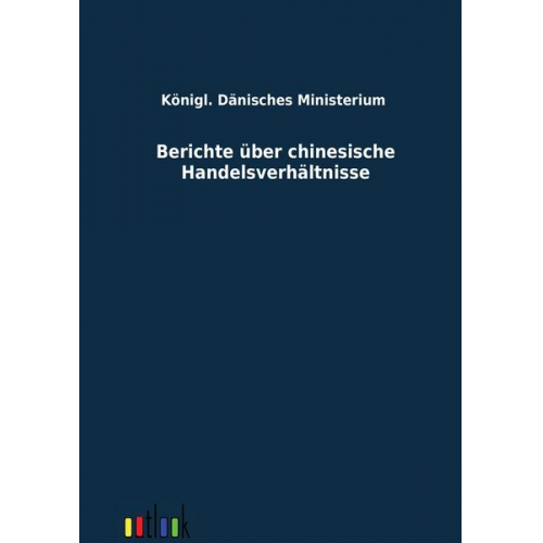 C. Resensmith - Berichte über chinesische Handelsverhältnisse