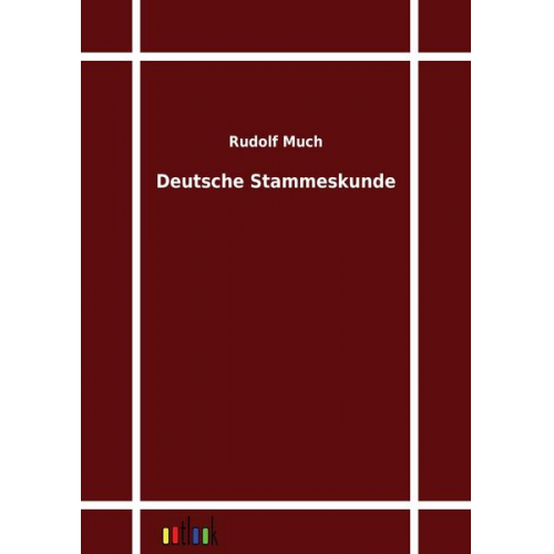 Rudolf Much - Deutsche Stammeskunde