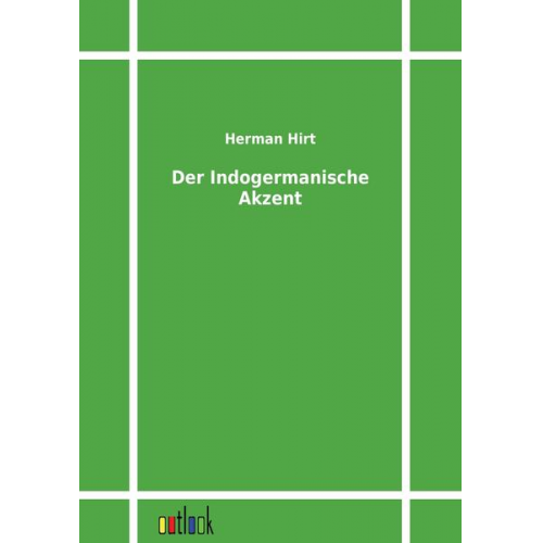 Herman Hirt - Der Indogermanische Akzent