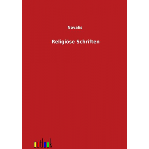 Novalis - Religiöse Schriften