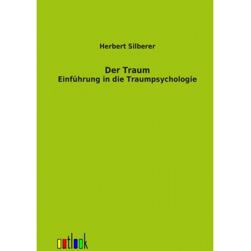 Herbert Silberer - Der Traum