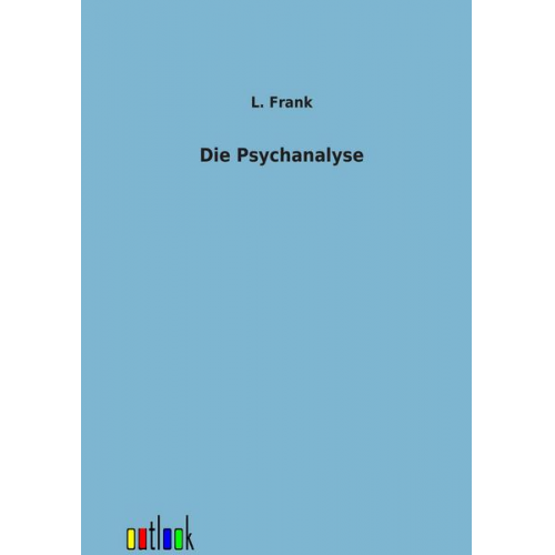 L. Frank - Die Psychanalyse