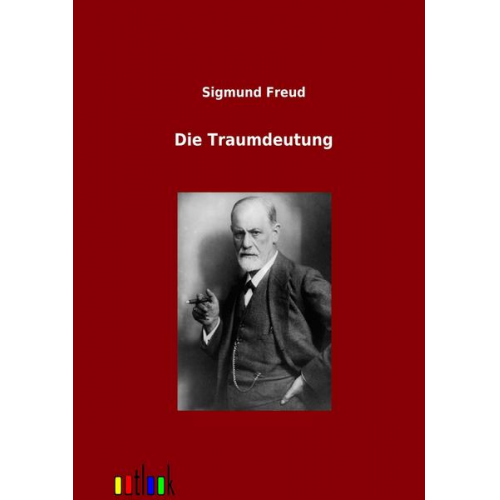 Siegmund Freud - Die Traumdeutung