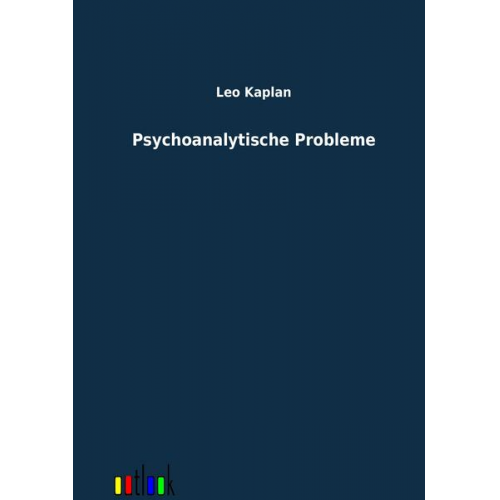 Leo Kaplan - Psychoanalytische Probleme