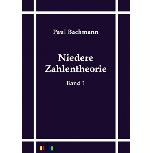 Paul Bachmann - Niedere Zahlentheorie