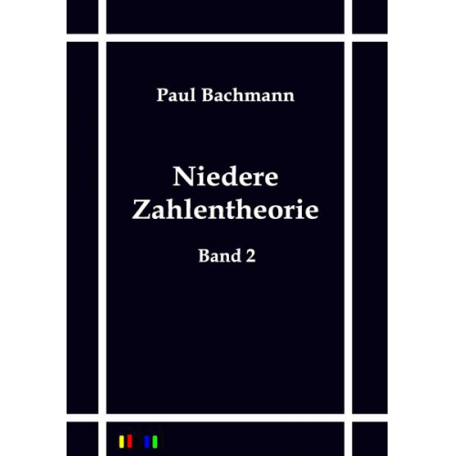 Paul Bachmann - Niedere Zahlentheorie