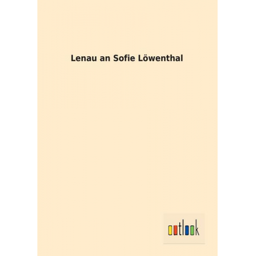 Lenau an Sofie Löwenthal