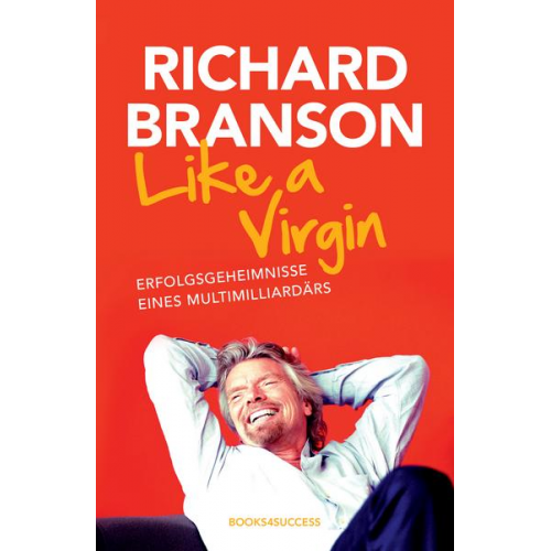 Richard Branson - Like a Virgin