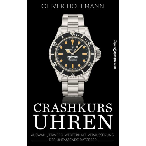 Oliver Hoffmann - Crashkurs Uhren