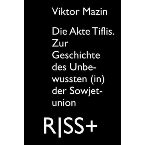 Viktor Mazin & Elisa Purschke - RISS+ »Die Akte Tiflis.«