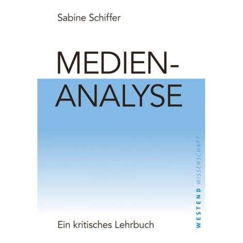 Sabine Schiffer - Medienanalyse