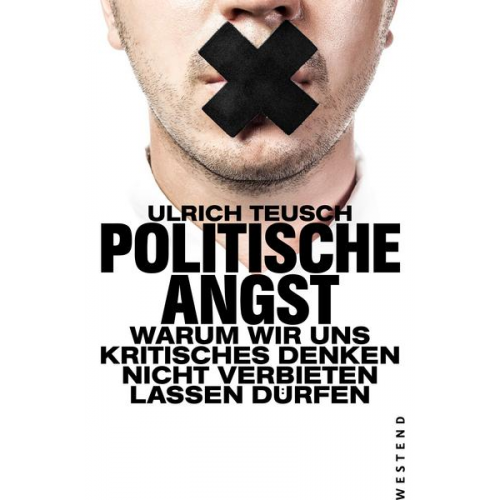 Ulrich Teusch - Politische Angst