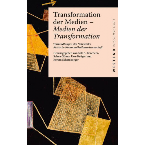 Transformation der Medien – Medien der Transformation