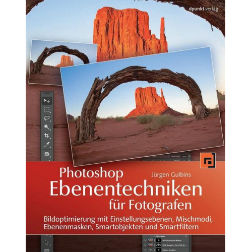 Jürgen Gulbins - Photoshop Ebenentechniken für Fotografen