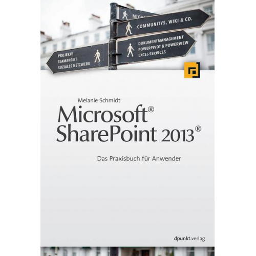 Melanie Schmidt - Microsoft®  Sharepoint 2013®