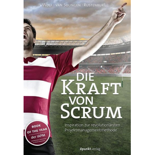 Henning Wolf & Rini van Solingen & Eelco Rustenburg - Die Kraft von Scrum