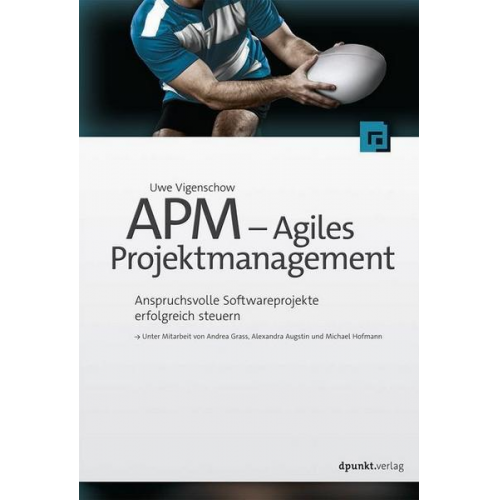 Uwe Vigenschow - APM – Agiles Projektmanagement