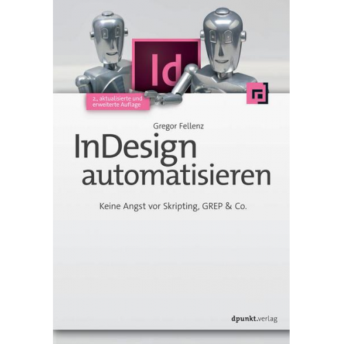 Gregor Fellenz - InDesign automatisieren