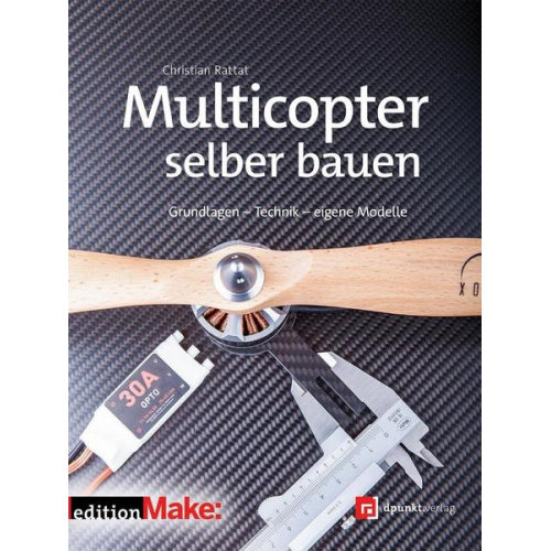 Christian Rattat - Multicopter selber bauen