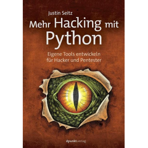 Justin Seitz - Mehr Hacking mit Python