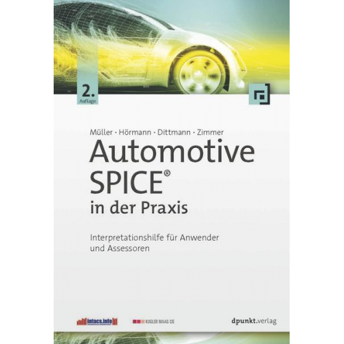 Markus Müller & Klaus Hörmann & Lars Dittmann & Jörg Zimmer - Automotive SPICE in der Praxis