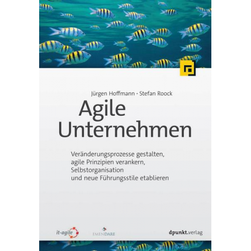 Jürgen Hoffmann & Stefan Roock - Agile Unternehmen