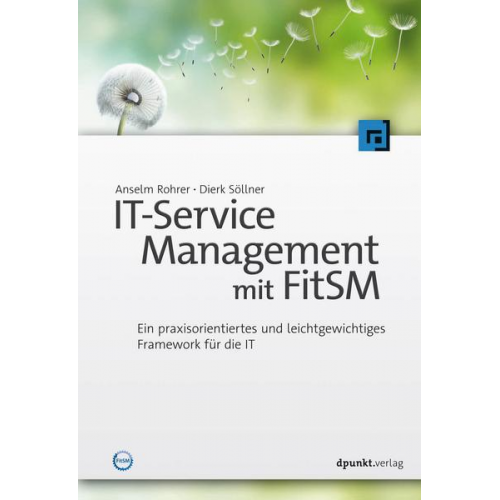 Anselm Rohrer & Dierk Söllner - IT-Service Management mit FitSM