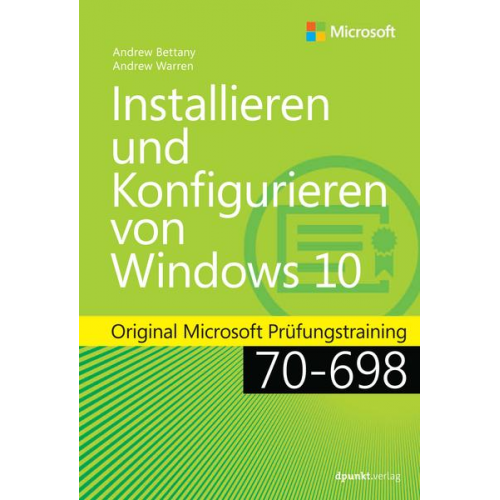 Andrew Bettany & Andrew James Warren - Installieren und Konfigurieren von Windows 10