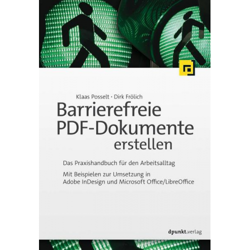 Klaas Posselt & Dirk Frölich - Barrierefreie PDF-Dokumente erstellen