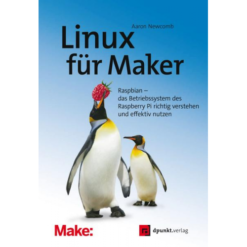 Aaron Newcomb - Linux für Maker