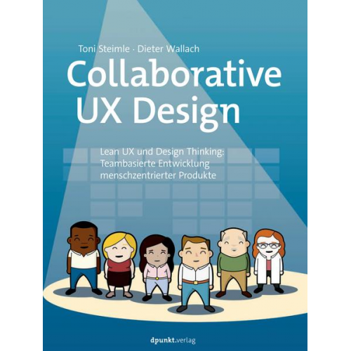 Toni Steimle & Dieter Wallach - Collaborative UX Design