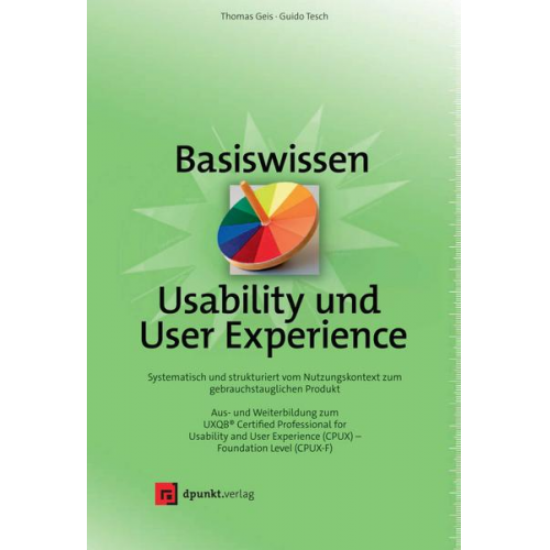 Thomas Geis & Guido Tesch - Basiswissen Usability und User Experience