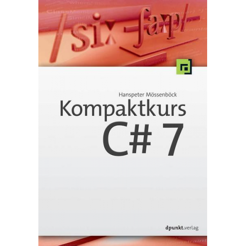 Hanspeter Mössenböck - Kompaktkurs C# 7