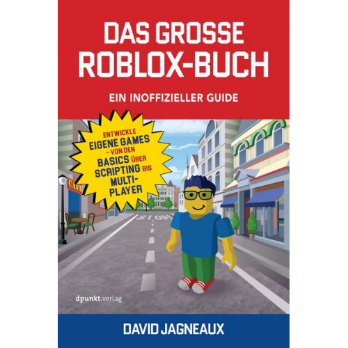 David Jagneaux - Das große Roblox-Buch - Ein inoffizieller Guide