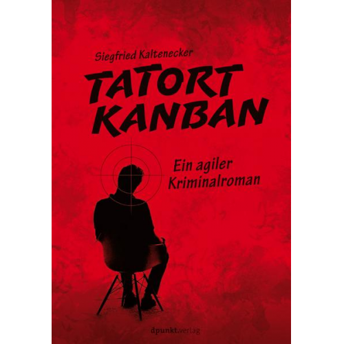 Siegfried Kaltenecker - Tatort Kanban